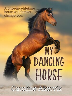 cover image of My Dancing Horse
